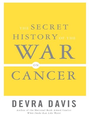 cover image of The Secret History of the War on Cancer